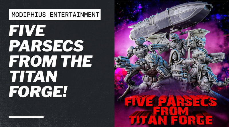 Five Parsecs From The Titan Forge!