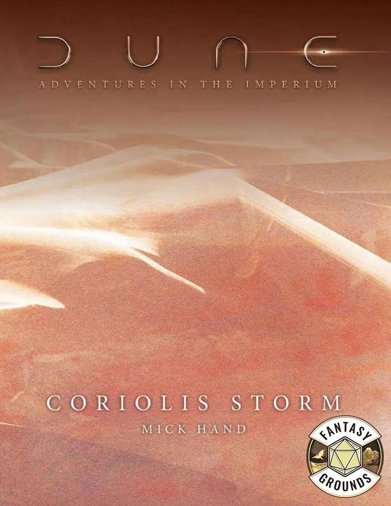 Dune - Adventures in the Imperium: Coriolis Storm - Fantasy Grounds (VTT) Dune - Adventures in the Imperium Modiphius Entertainment 