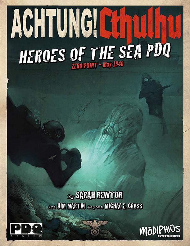 Achtung! Cthulhu - Zero Point - Heroes of the Sea - PDQ - PDF - Modiphius Entertainment