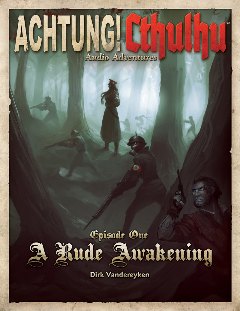 Achtung! Cthulhu Audio Adventures: Episode One - Modiphius Entertainment
