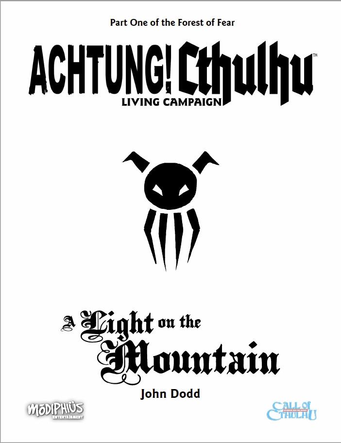 Achtung! Cthulhu: Living Campaign: Episode 1: A Light on the Mountain - Modiphius Entertainment