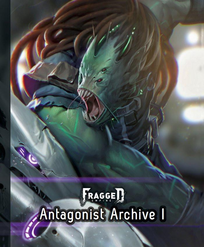 Fragged Empire: Antagonist Archive 1 - Modiphius Entertainment
