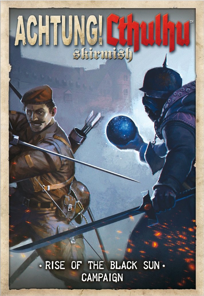 Achtung! Cthulhu Skirmish: Rise of the Black Sun campaign PDF - Modiphius Entertainment