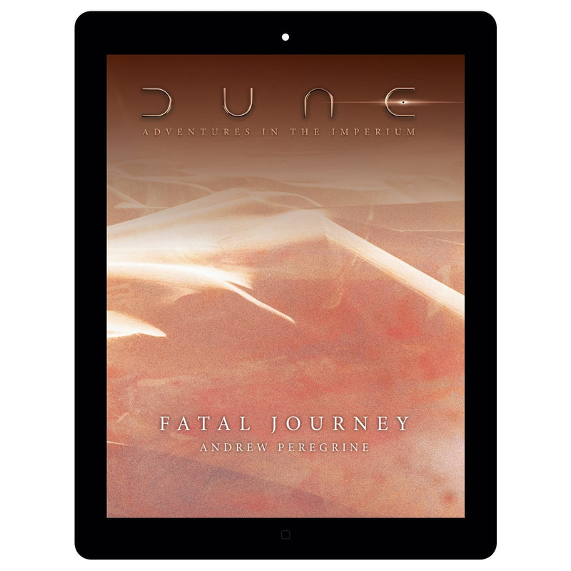 Dune: Fatal Journey (PDF) Dune - Adventures in the Imperium Modiphius Entertainment 