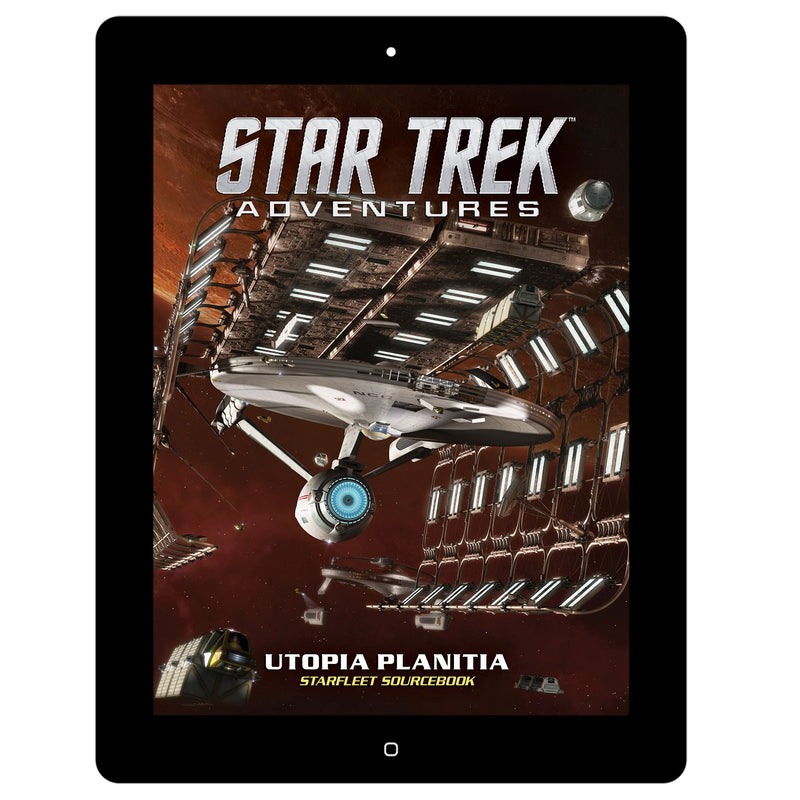 Star Trek Adventures Utopia Planitia Starfleet Sourcebook PDF Star Trek Adventures Modiphius Entertainment 